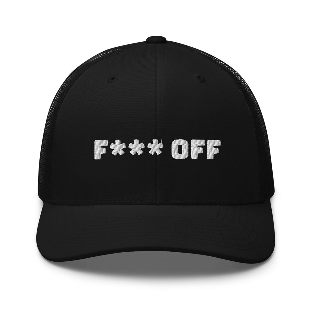 F*** OFF Hat | thedaanvm300's store | SE.Merch