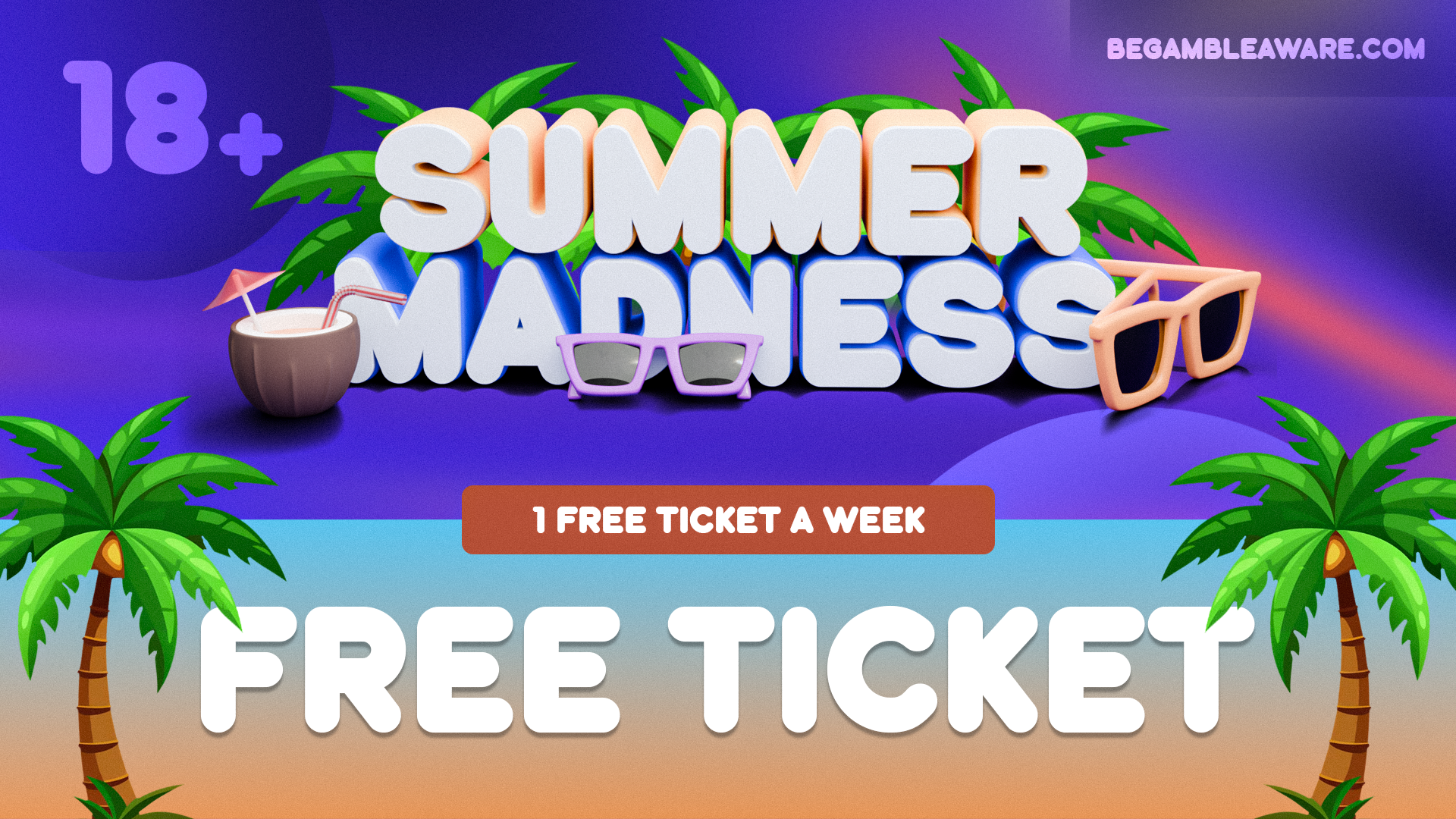 FREE SUMMER MADNESS TICKET!
