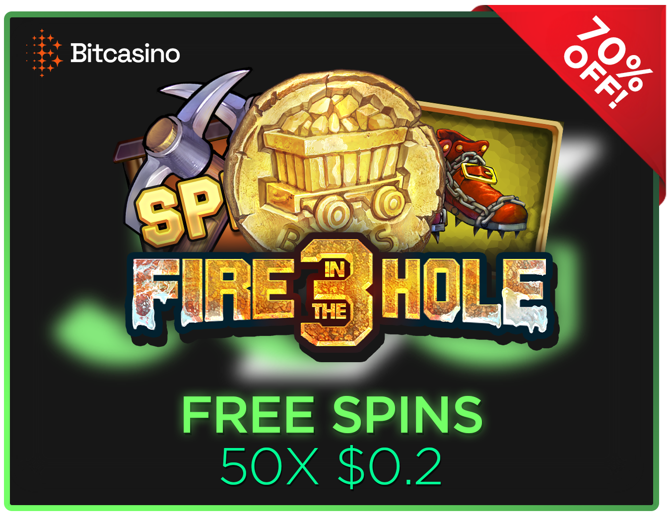 Fire in the Hole 3 Spins