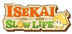 Isekai: Slow Life