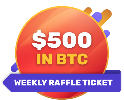 $500 BTC - WEEKLY RAFFLE