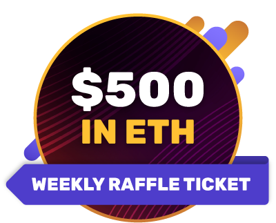 $500 ETH - WEEKLY RAFFLE