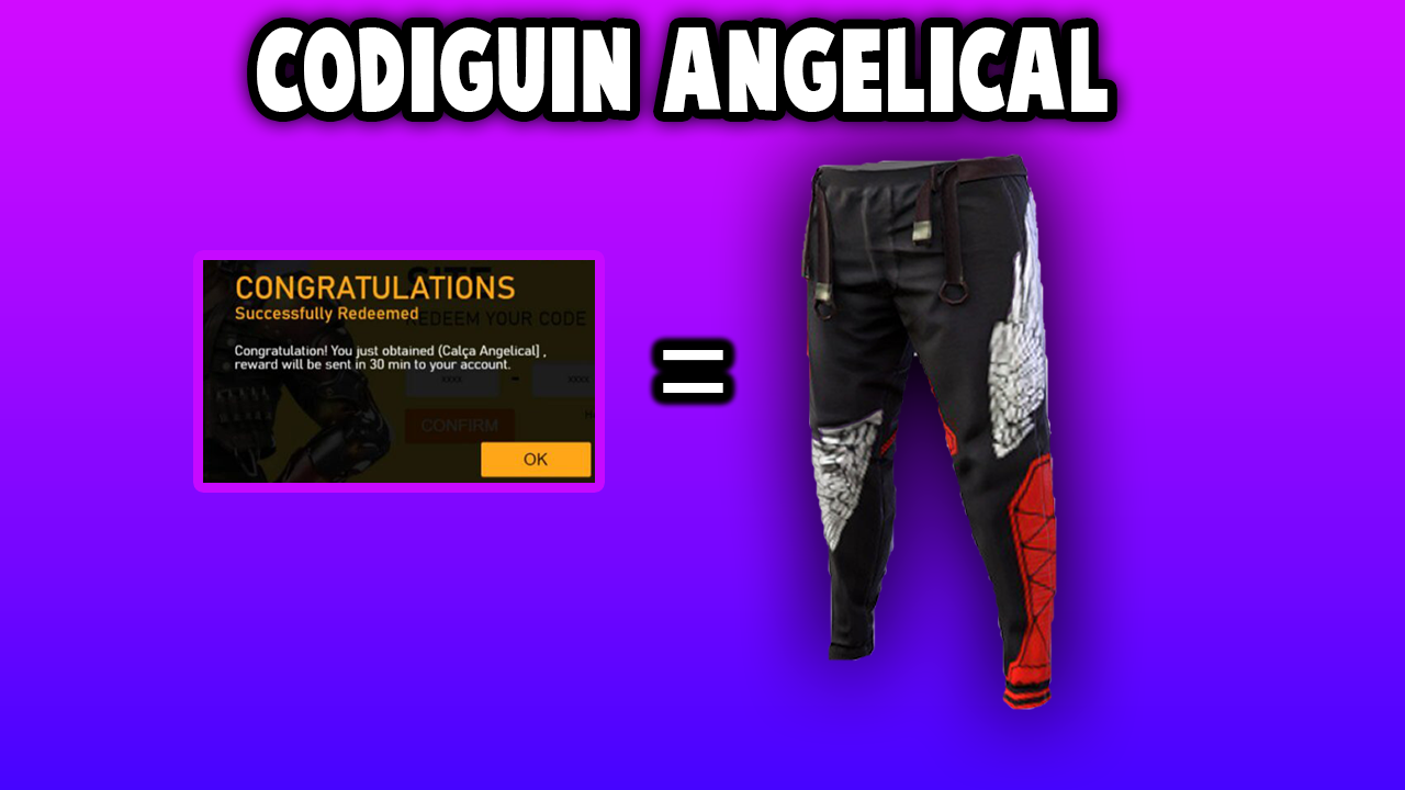 Resgatar Código Free Fire: Codiguin Calça Angelical e Codiguin