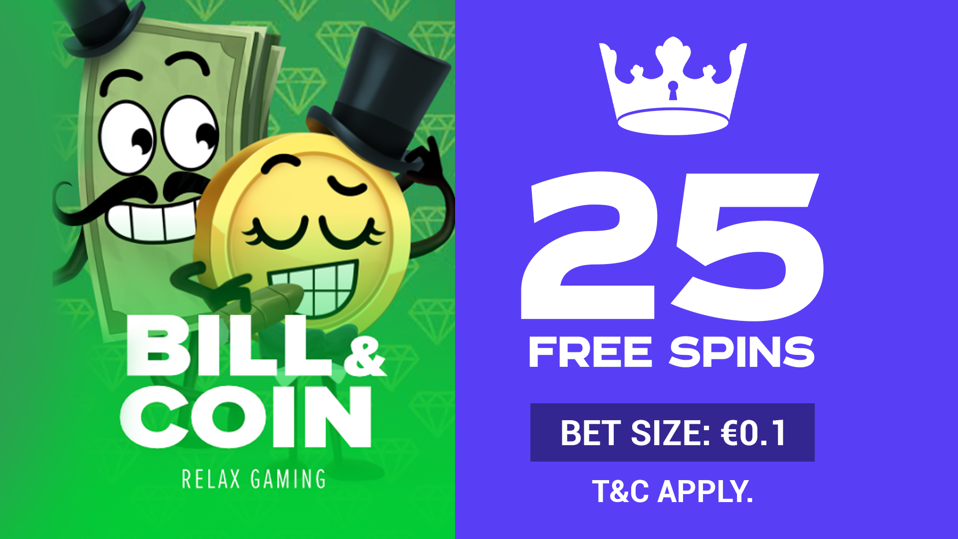 25 FS Bill&Coin (€0.1 bet)
